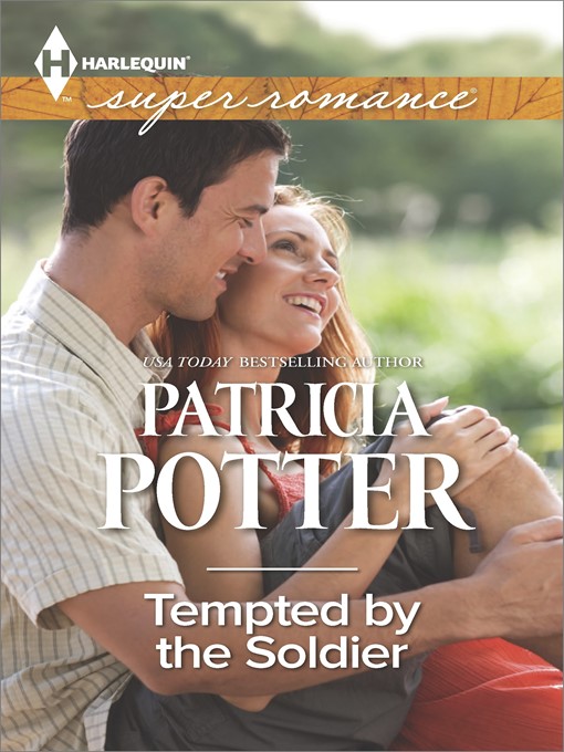 Title details for Tempted by the Soldier by Patricia Potter - Available